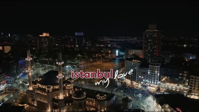 Istanbul My Love