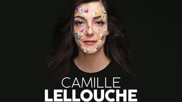 Camille Lellouche, le spectacle
