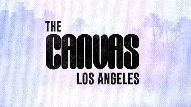 The Canvas: Los Angeles