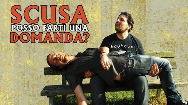 Scusa, Posso Farti Una Domanda?