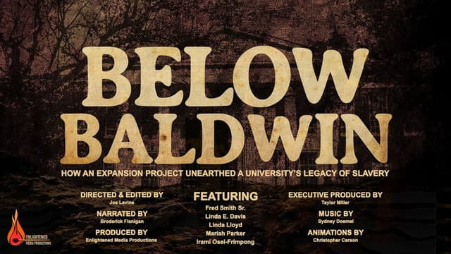 Below Baldwin: How an Expansion Project Unearthed a University's Legacy of Slavery