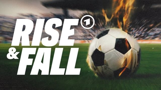 Rise & Fall