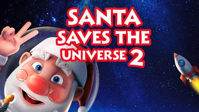 Santa Saves the Universe 2