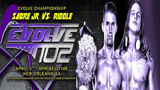 EVOLVE 102