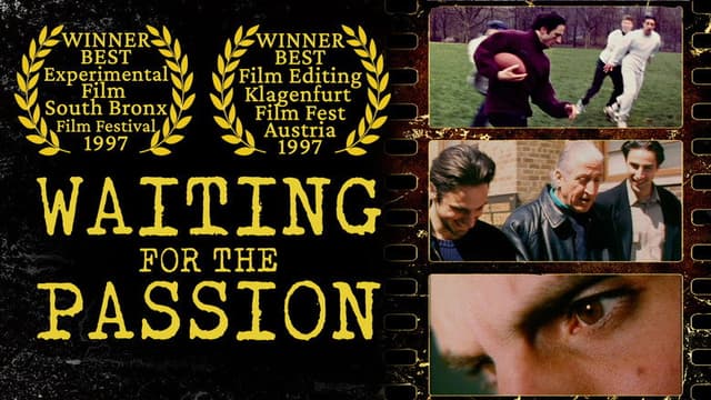 Waiting for the Passion