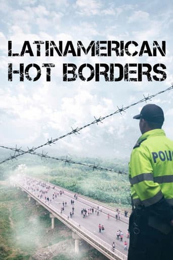 Latin American Hot Borders
